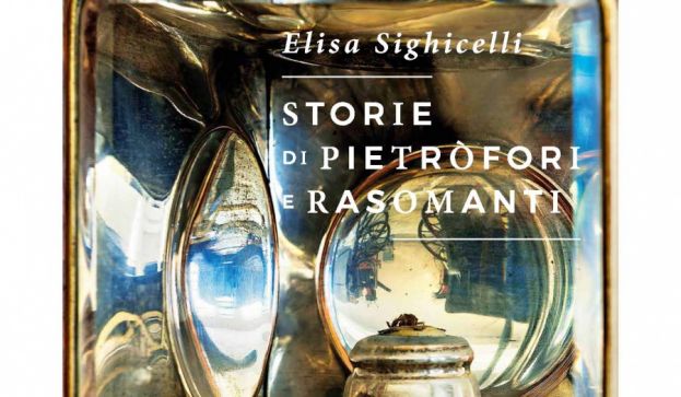 Elisa Sighicelli: Storie di Pietròfori e Rasomanti