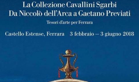 La collezione Cavallini Sgarbi Da Niccolò dell'Arca a Gaetano Previati - Tesori d'arte per Ferrara
