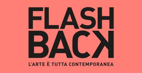 Flashback l’arte è tutta contemporanea 