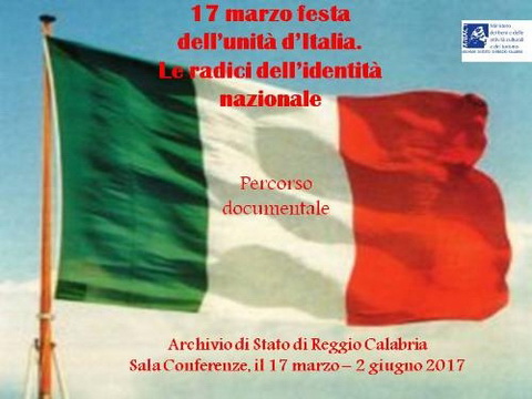 17 marzo festa dell'Unita' d'Italia - Le radici dell'identità nazionale