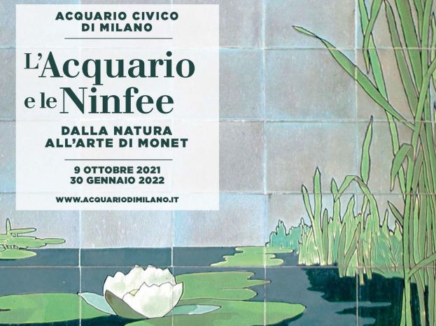 L’Acquario e Le Ninfee. Dalla natura all’arte di Monet