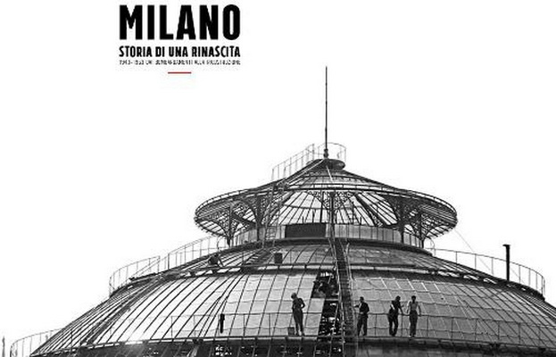 Milano, storia di una rinascita 1943 – 1953 dai bombardamenti alla ricostruzione