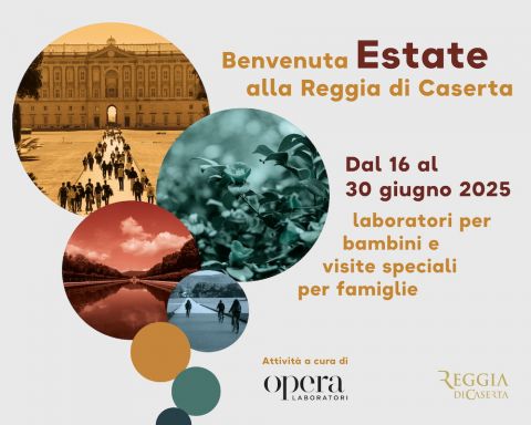 Benvenuta Estate alla Reggia di Caserta
