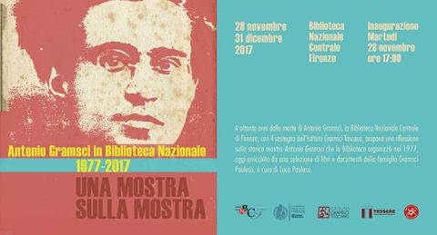 Antonio Gramsci in Biblioteca Nazionale 1977-2017: una mostra sulla mostra